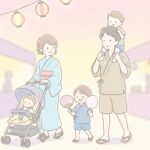 子連れ夏祭り完全ガイド | 持ち物と回り方のコツ