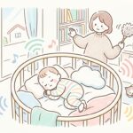 赤ちゃんの生活音の慣らし方|静かすぎない環境作り